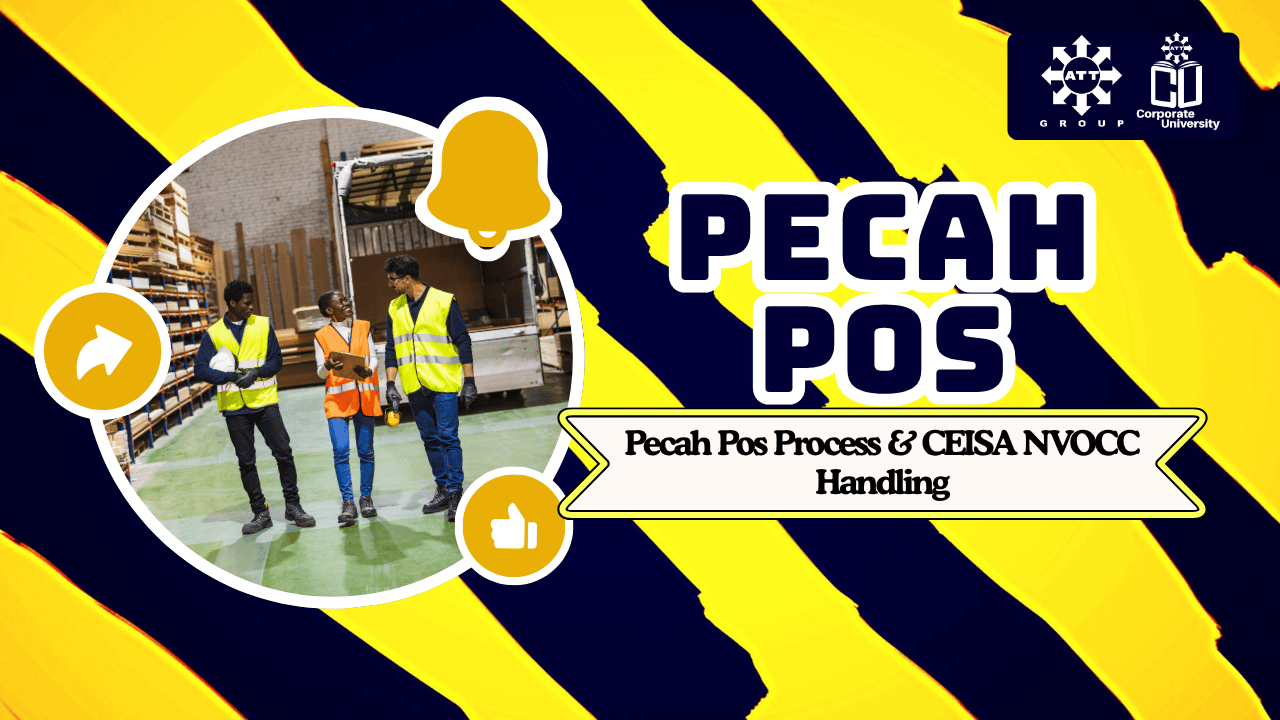 Pecah Pos Process & CEISA NVOCC Handling